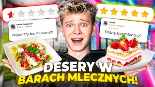 NAJGORZEJ VS NAJLEPIEJ OCENIANE DESERY Z BARÓW MLECZNYCH 😱 | Dominik Rupiński