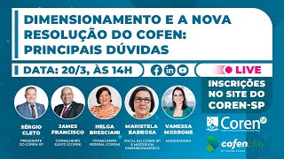 DIMENSIONAMENTO E A NOVA RESOLUÇÃO DO COFEN: PRINCIPAIS DÚVIDAS