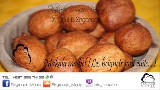 Dr Doul ft Shannack - Makala Ma Bel - Skytouch Music Production.mp4