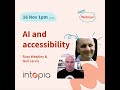 Intopia Webinar: AI and Accessibility