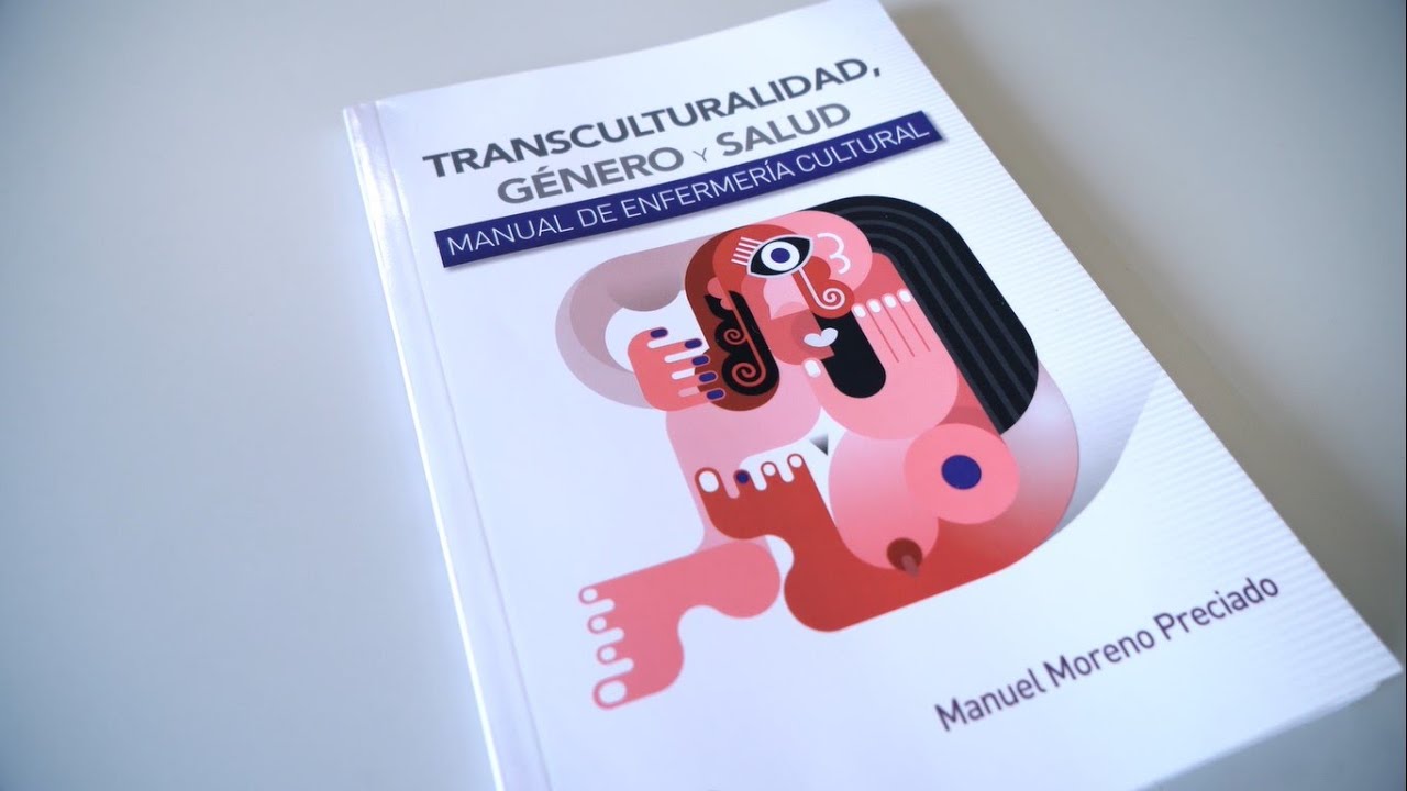 Presentación Del Libro 'Transculturalidad, Genero Y Salud' De Manuel ...