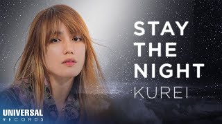 Kurei - Stay The Night (Official Lyric Video)