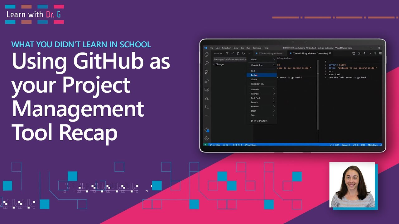 Using GitHub As Your Project Management Tool Recap | Learn With Dr G ...