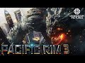 PACIFIC RIM 3 A First Look That Will Blow Your Mind