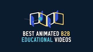 5 Best B2B Educational Videos That Simplified Business Concepts