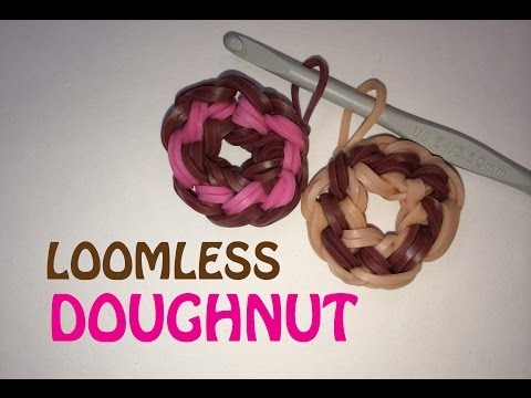 Advanced Level -- Frosted Doughnut Without the Rainbow Loom Advanced Level -- Frosted Doughnut Without the Rainbow Loom
