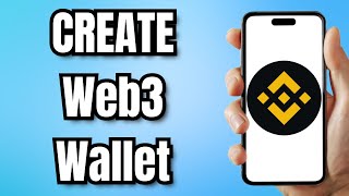 HOW to CREATE Binance Web3 Wallet