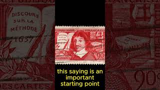 Rene Descartes and his most famous sayings