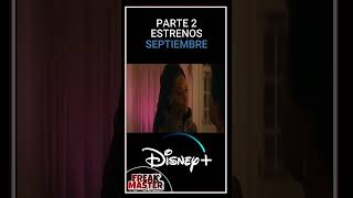 PARTE 2 Estrenos DISNEY+ SEPTIEMBRE 2023 | Series y Películas | FreakMaster