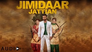 Gagan Kokri: Jimidaar Jattian FULL AUDIO | Preet Hundal | Latest Punjabi Song 2016