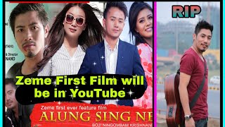 Zeme First Film will be Out in YouTube ll Alung Sing Ne ll RIP Lt. Daniel Pame