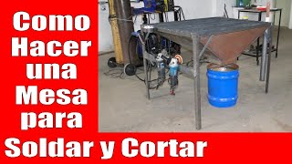 Como Hacer una Mesa para Soldar y Cortar