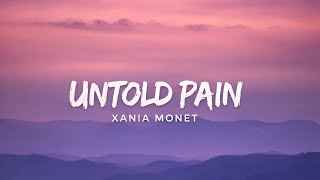 UNTOLD PAIN – Xania Monet (Lyrics)