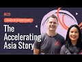 Investing in humanity's greatest catalyst for change - Entrepreneurs | Accelerating Asia Team | E20