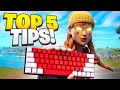 TOP 5 Tips For BEGINNER Keyboard and Mouse Players You NEED To Know! | Fortnite Battle Royale