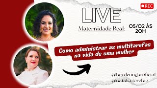 Maternidade Real: Como administrar as multitarefas na vida de uma mulher