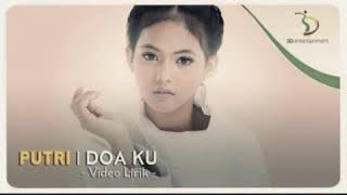 Putri-doa ku (lyrics lagu)