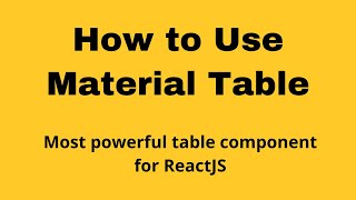 Material Table: The most powerful table component for ReactJS