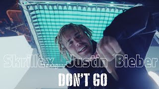 Skrillex, Justin Bieber _ Don Toliver - Don't Go (Acapella)