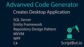 Advanced Code Generator Builds C#, SQL Server, WPF Application in Less Than a Minute