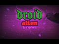 droid - alien (prod. kyle beats) // Lyric Visualizer