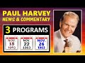 MINI-MARATHON -- PAUL HARVEY NEWS & COMMENTARY (3 PROGRAMS) (11/18/63, 11/22/63, AND 11/26/63)