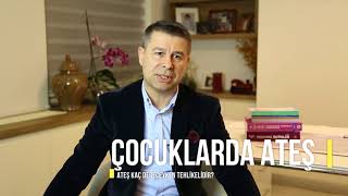 Ateş Kaç Dereceden Sonra Tehlikelidir?