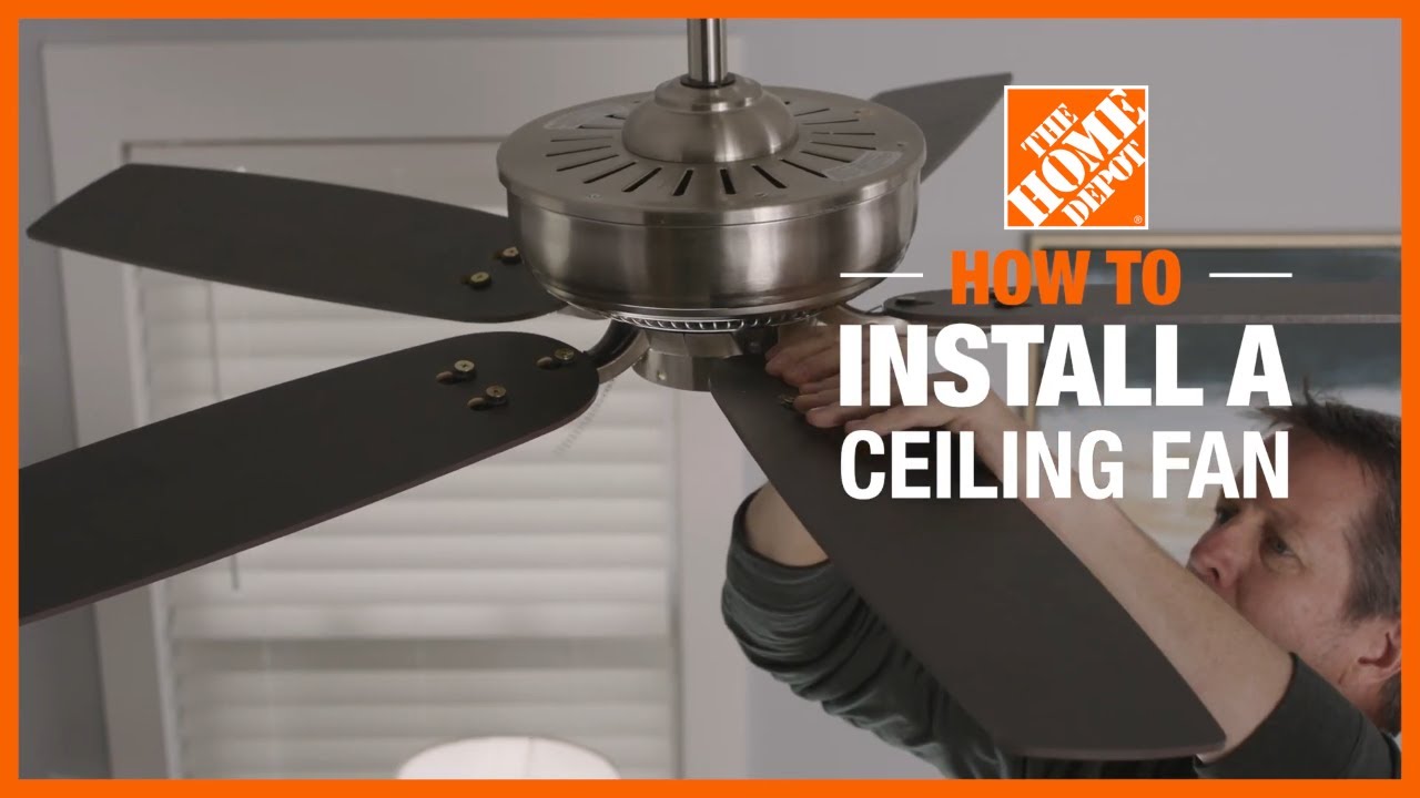 How To Install A Ceiling Fan | The Home Depot - YouTube