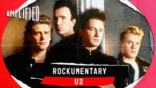The Meteoric Rise of U2! | From Kitchen to Concert Hall: A 40-Year Journey | Amplified