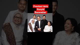 Prestasi Anis Rasyid Baswedan di bidang pendidikan #anisbaswedan #capres2024 #pendidikan #prestasi