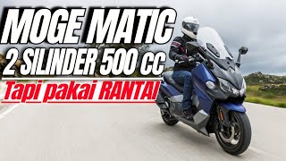 MOGE MATIC 2 SILINDER 500 cc, Lebih murah Rp 120 juta dari TMAX, SYM MAXSYM TL 500 | MasMas Update