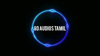 Jalsa Pannunga Da 8D | 8D AUDIOS TAMIL