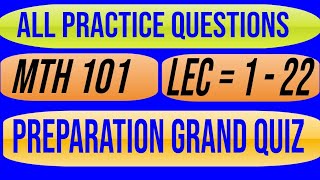 MTH101 practice questions lecture 1 to 22|MTH 101|Grand Quiz|Preparation|Get 100% Marks|Mid term|VU.