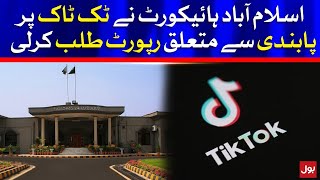 Islamabad High Court Seeks Report on TikTok Closure Case | BOL News