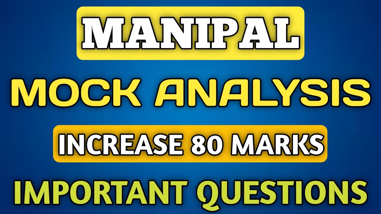 Manipal Mock Test Review || Increase Your Marks In Phase 2 #metexam2023 ...