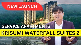 5 Reasons Why Krisumi Waterfall Suites 2 is the BEST New Launch on Dwarka Expressway