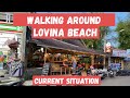 WALKING AROUND LOVINA BEACH | 08/06/2022 | CURRENT SITUATION