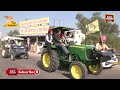 farmers launch tractor march in ambala for msp guarantee law and other 13 demands india today