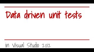 Data Driven Unit Testing