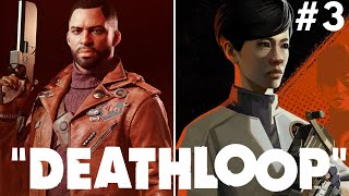 DEATHLOOP 4K PC Gameplay Walkthrough #3 - Ubiquity