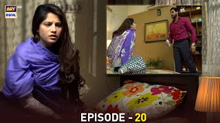 Anabiya Episode 20 | Neelum Munir | Kamran Jeelani | ARY Digital