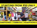 Headphones Market in Delhi | Cheap Bluetooth Headphones | Cheap Earbuds | Old Lajpat Rai Market