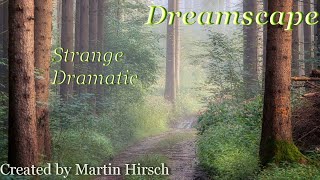 Dreamscape by Martin Hirsch