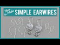 How to Make Simple Earwires - From Beaducation Live Episode 61