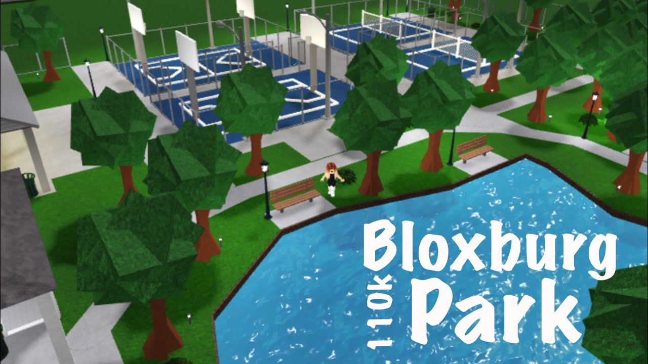 Bloxburg Park 110k Youtube