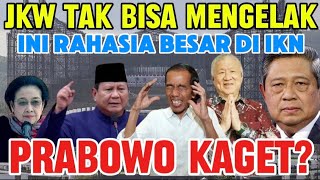 TERBONGKAR RAHASIA BESAR JOKOWI DI IKN, AGUAN BUKA TIPUAN?