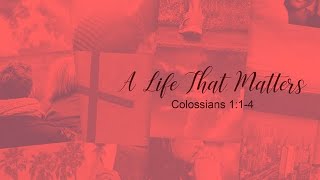 A Life That Matters Part 1 - John Dees - CrossPointe Church