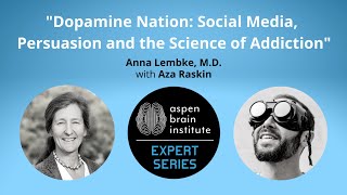 Dopamine Nation – Anna Lembke, M.D. with Aza Raskin and Ronnie Stangler, M.D.