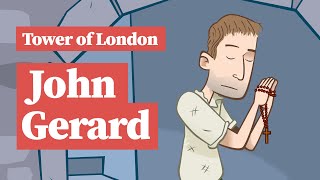 How John Gerard escaped the Tower of London