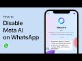 How To Disable Meta AI in WhatsApp - Tutorial